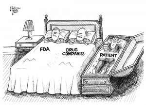 Who do you think the FDA is in bed with?